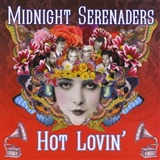 Midnight Serenaders: Hot Lovin'