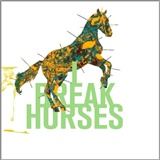 I Break Horses: Hearts