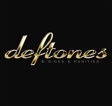 Deftones: B-Sides & Rarities
