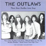 The Outlaws There goes another love song Music