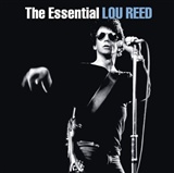 Lou Reed The Essential Lou Reed Music