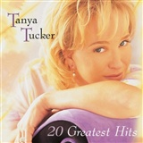 Tanya Tucker: 20 Greatest Hits