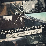 American Authors: Best Day of My Life