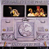 Bob Marley and The Wailers: Babylon by Bus