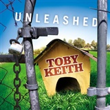 Toby Keith: Unleashed