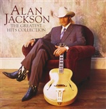 Alan Jackson Alan Jackson The Greatest Collection Music