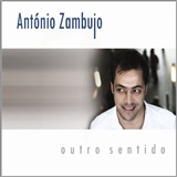 António Zambujo: Outro Sentido