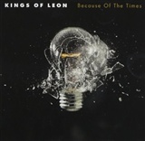 kings of leon because of the times Music
