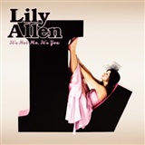 Lily Allen: It's Not Me It's You