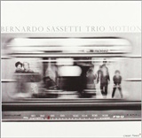 bernardo sassetti: trio motion