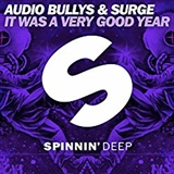 Audio Bullys & Surge: It was a very good Year
