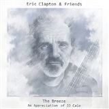 Eric Clapton: Breeze (An appreciation of JJ Cale) 2014