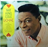 Nat King Cole: Love