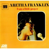 Aretha Franklin: I say a little prayer