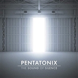 Pentatonix: [OFFICIAL VIDEO] The Sound of Silence
