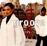Groove Theory: TELL ME