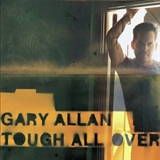 Gary Allan: Best I Ever Had