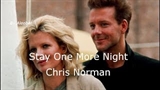 Chris Norman: Stay One More Night