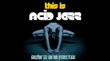 Various Artists Mixed By AcidJazz: Top Acid Jazz Soul Funk Dancefloor Tracks Music Non Stop