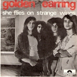 Golden Earring: She Flies On Strange Wings