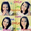 Smile is my FAV!!!