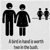 A Bird In Hand Is Worth Two In The Bush Puzzle