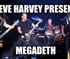 MegaDeth Steve Harvey