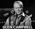 R I P Glen Campbell